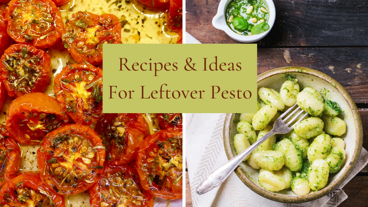 14 Ways To Use Leftover Pesto - Homegrown Herb Garden